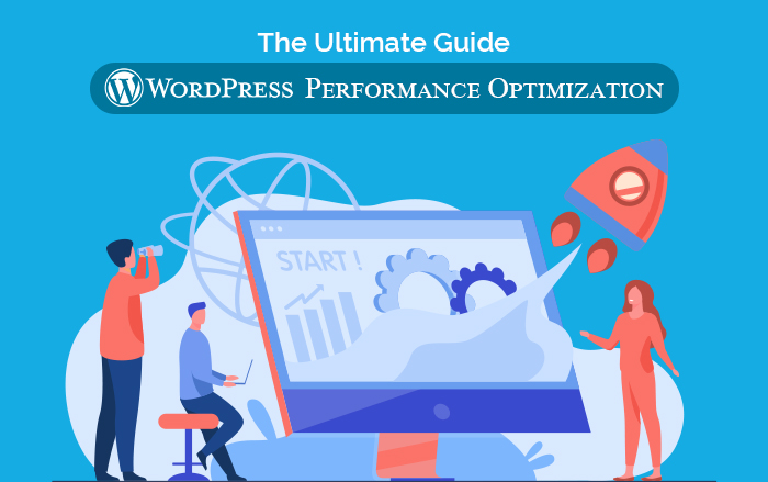 The Ultimate Guide to WordPress Performance Optimization