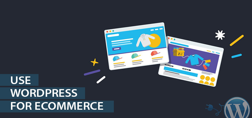 wordpress for ecommerce