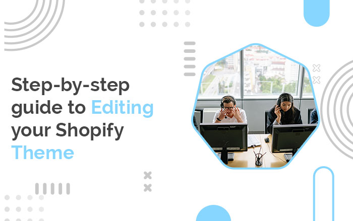 how to edit shopify store theme