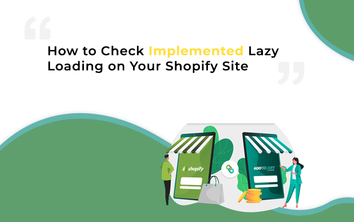 How-to-Check-Implemented-Lazy-Loading-on-Your-Shopify-Site