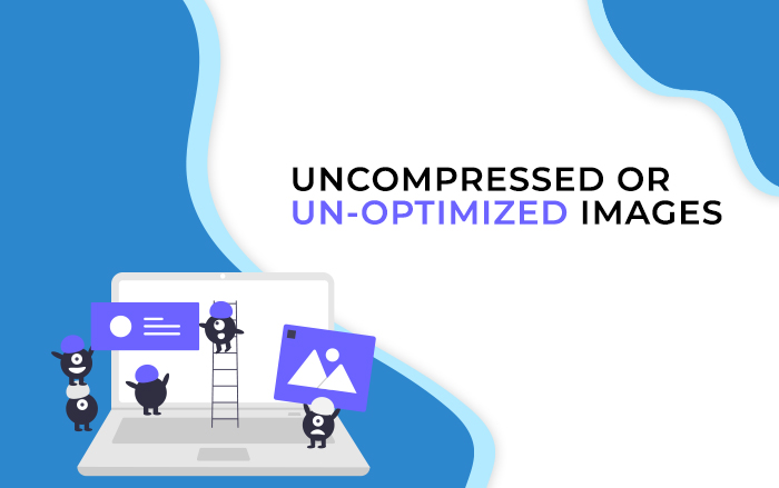 UNCOMPRESSED-OR-UN-OPTIMIZED-IMAGES