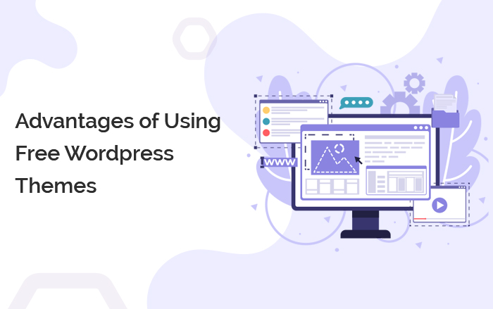 Advantages of Using Free WordPress Themes