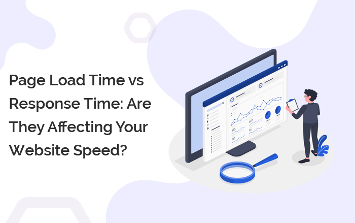 Page Load Time vs Response Time