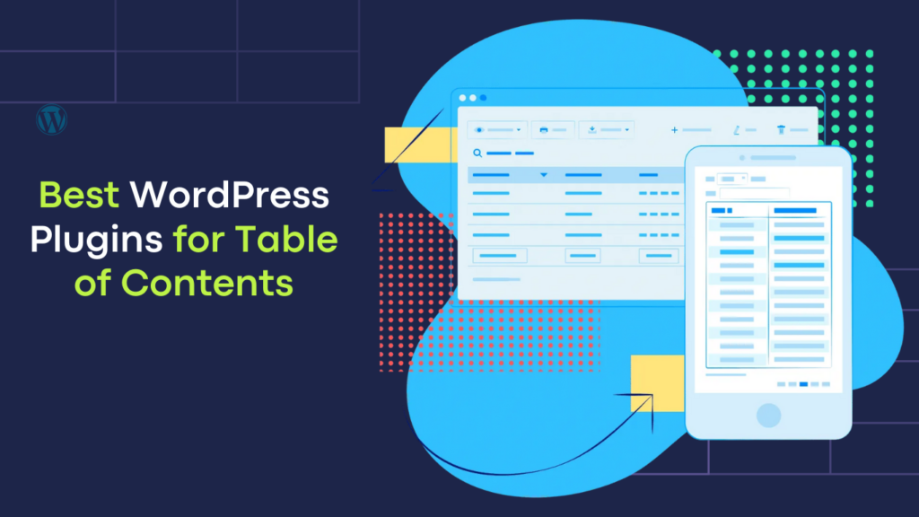 6 Best WordPress Plugins for Table of Contents