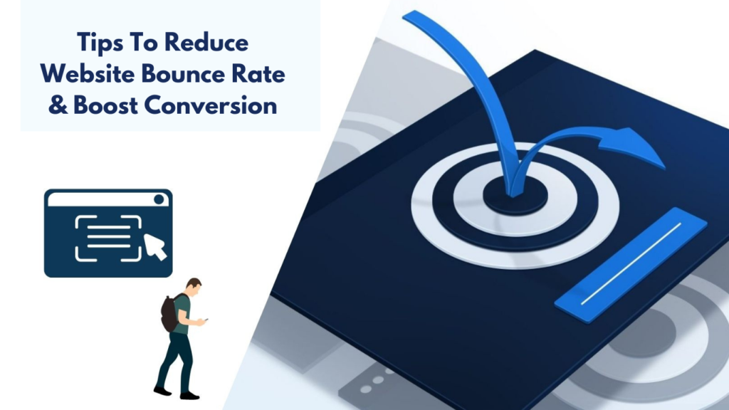 Tips To Reduce Website Bounce Rate & Boost Conversion..