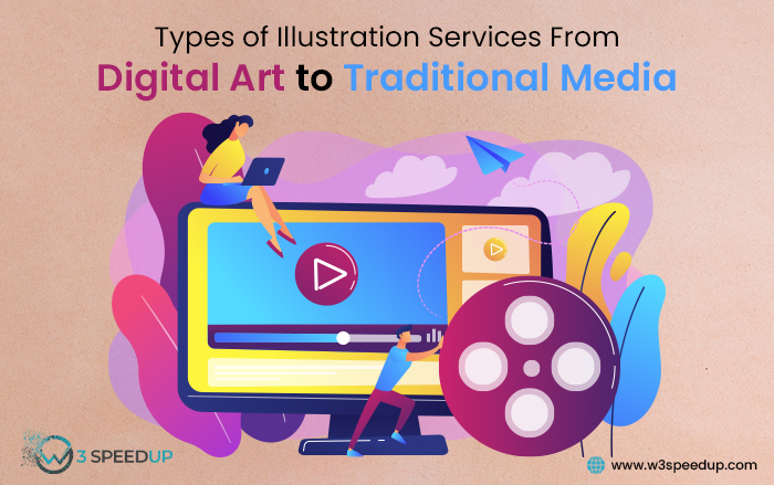 Types of Illustration Services From Digital Art to Traditional Media